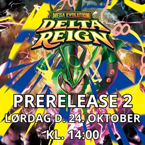 Delta Reign Prerelease 2 (Pokémon) - lørdag d. 24. oktober kl. 14:00 - Aarhus billet